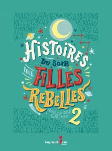 Histoires du soir pour filles rebelles, Tome 2