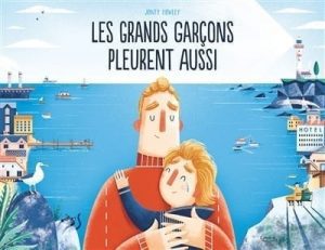 Les Grands garçons pleurent aussi